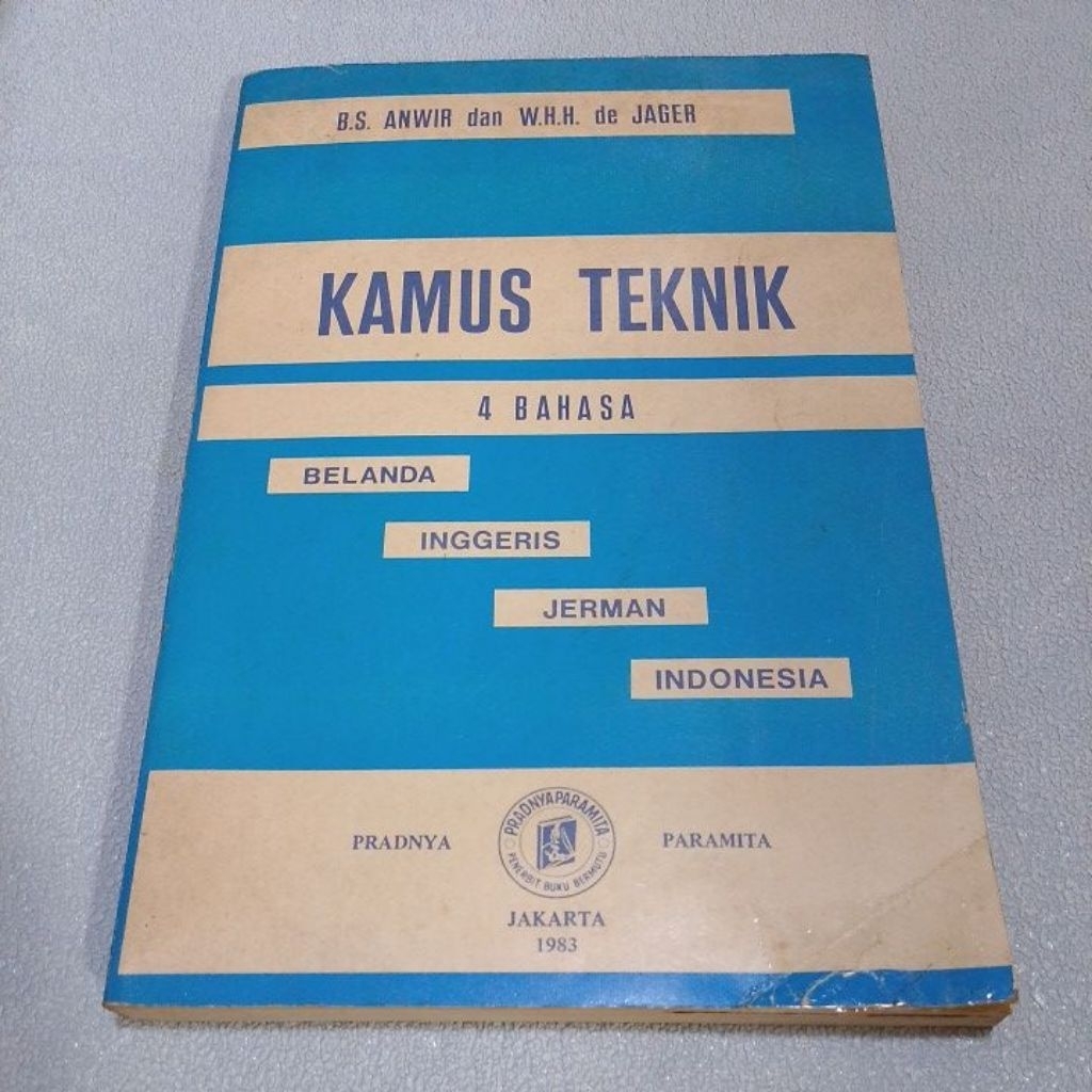 Buku Original Kamus Teknik 4 Bahasa Belanda Inggris Jerman Indonesia by B.S Anwir dan W.H.H.DE Jager