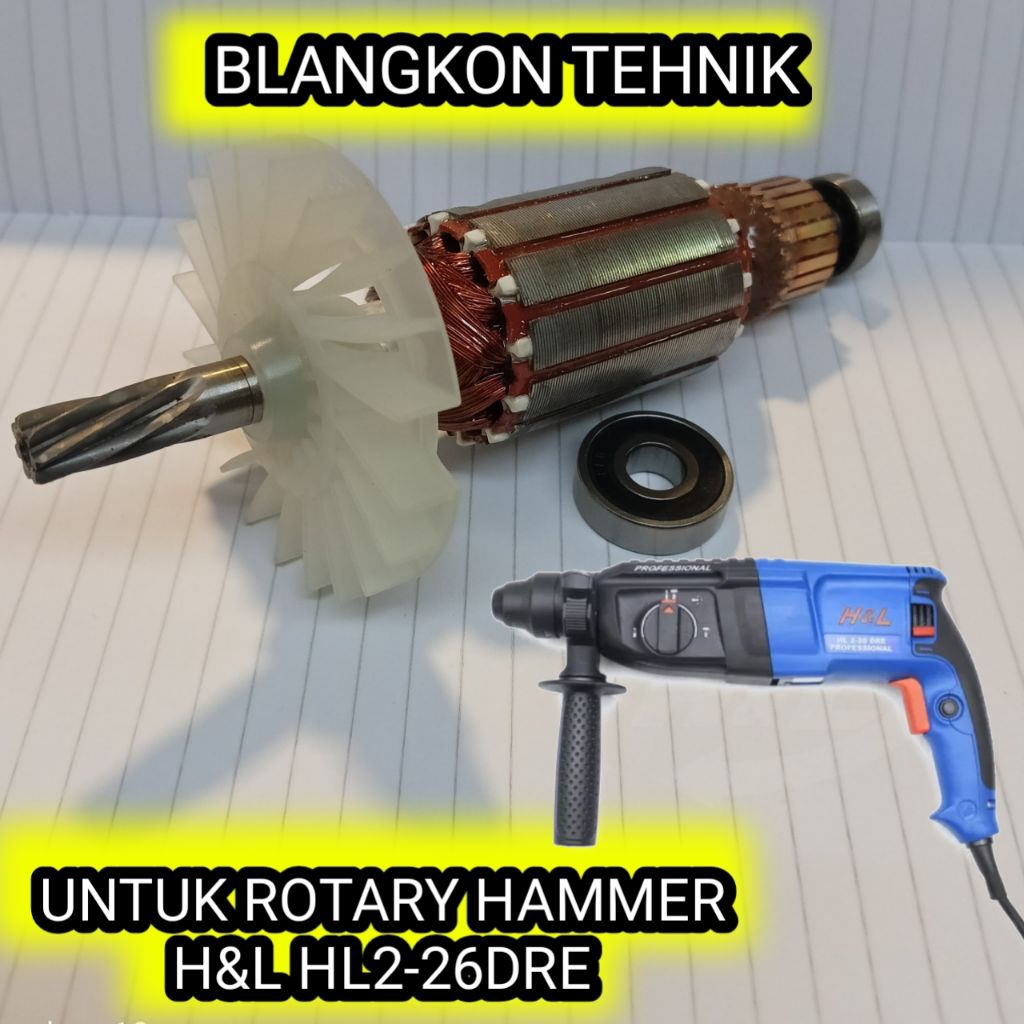 ARMATURE ANGKER HAMMER DRILL 26MM H&L HL2-26DRE ARMATURE MESIN BOR BOBOK HL 2-26DRE POLOS