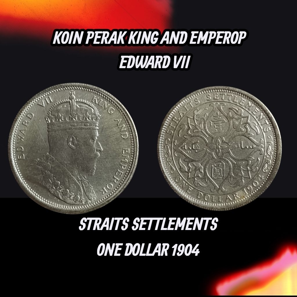 KOIN PERAK KUNO EDWARD II KING AND EMPEROR STRAITS SETLEMENTS ONE DOLLAR 1904