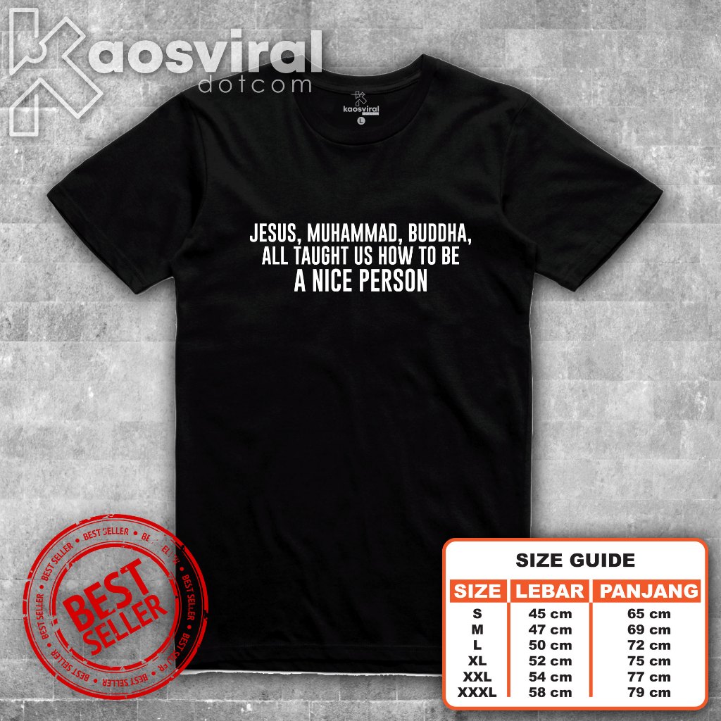 Kaos Religi Jesus Muhammad Budha All Taught Us How To Be A Nice Person - Baju Religi Toleransi Distr