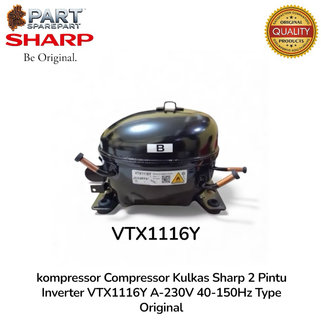 kompressor Compressor Kulkas Sharp 2 Pintu Inverter VTX1116Y A-230V 40-150Hz Type Original