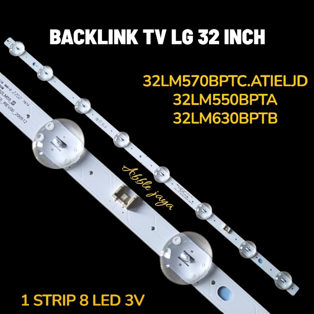 BACKLIGHT TV LG 32 INCH 32LM550BPTA 32LM570BPTC 32LM630BPTB