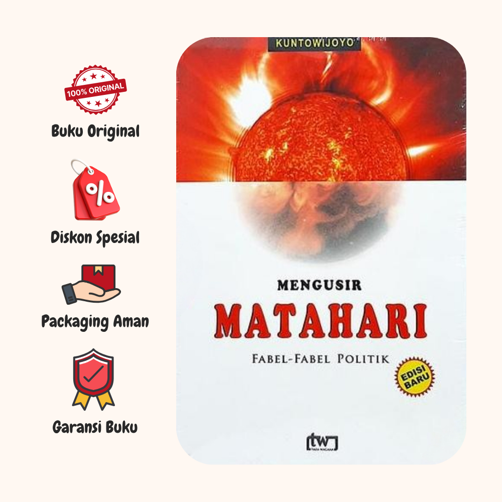BUKU MENGUSIR MATAHARI - KUNTOWIJOYO - TIARA WACANA - ORIGINAL - AN