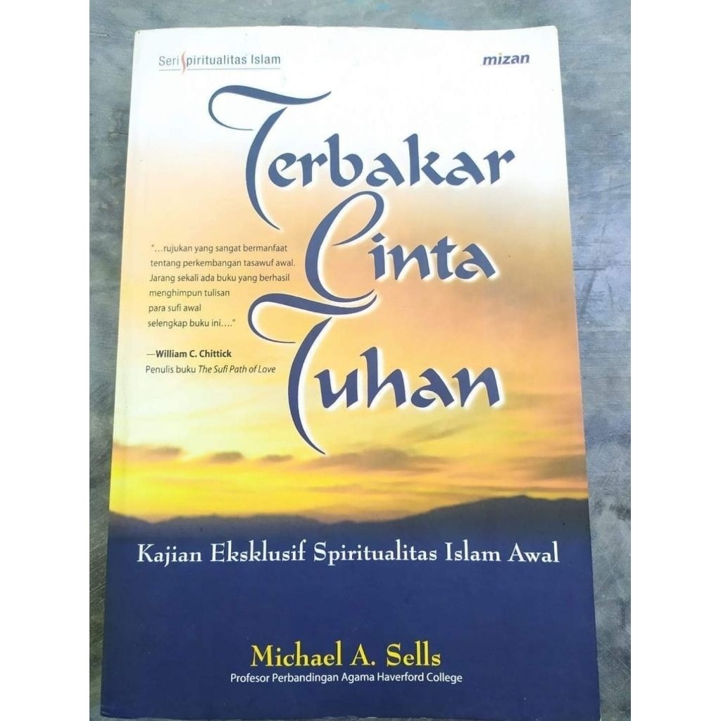 Terbakar Cinta Tuhan - Michael A. Sells