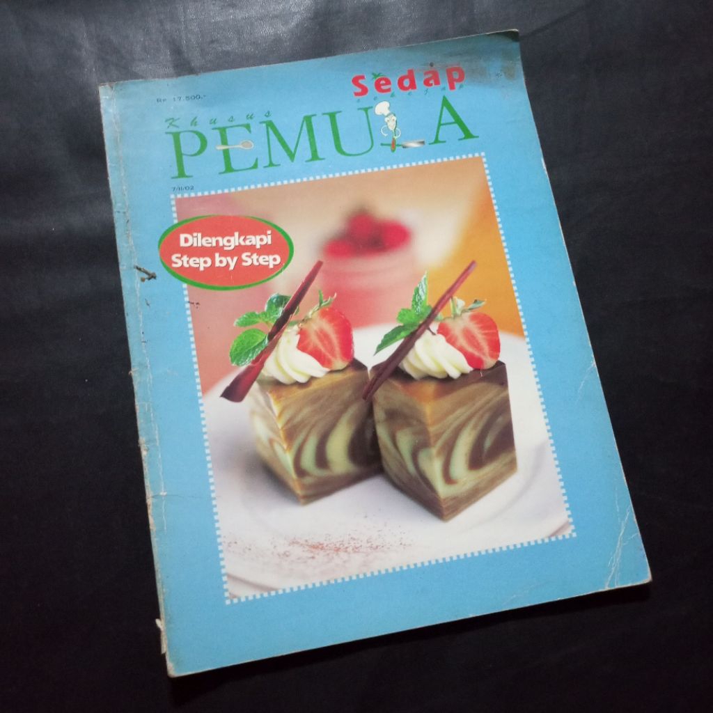 Buku Resep Sedap Khusus Pemula / Majalah Sedap / Edisi 7 Februari 2002 / Buku Masak Praktis Step by 