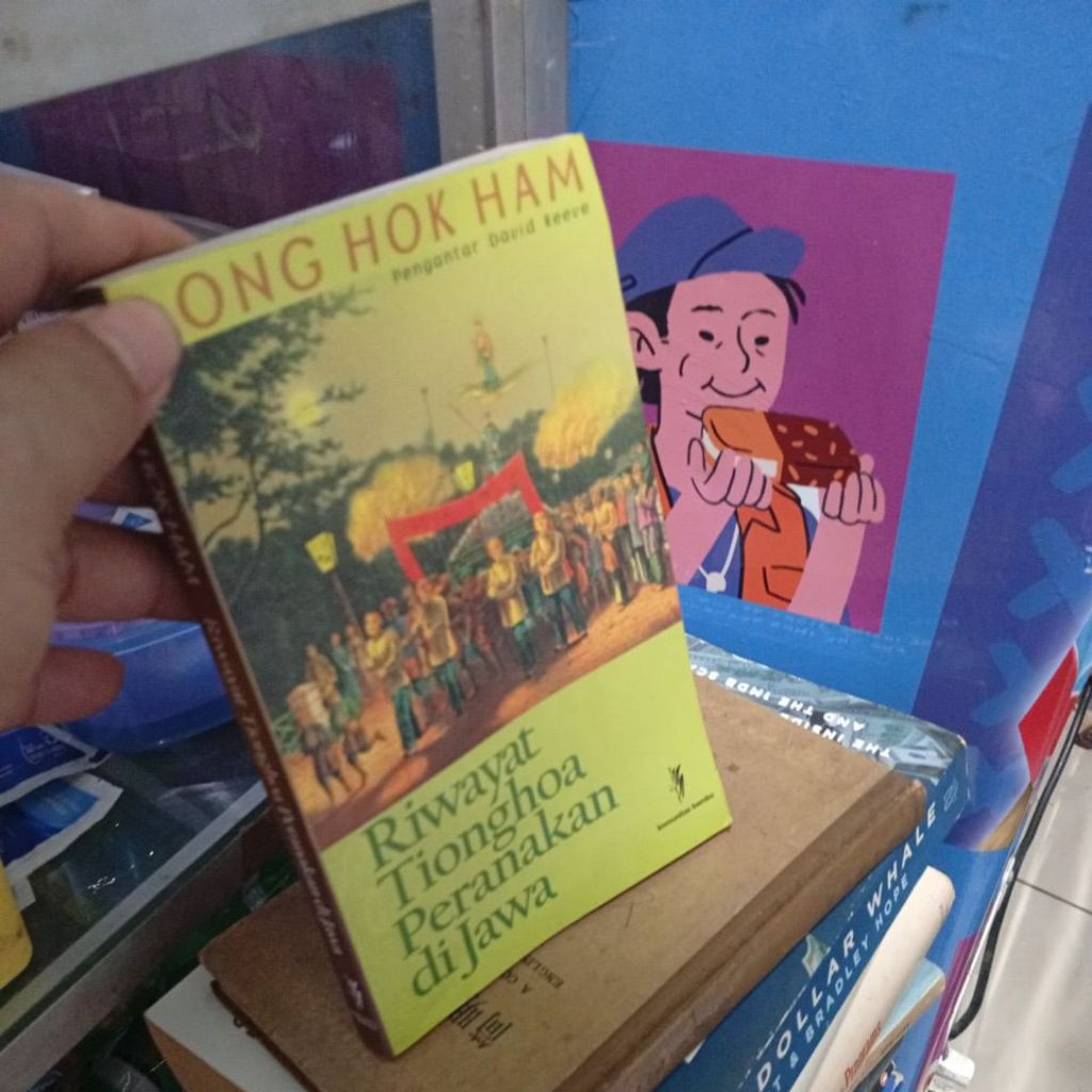 Riwayat Tionghoa Peranakan di Jawa ONG HOK HAM