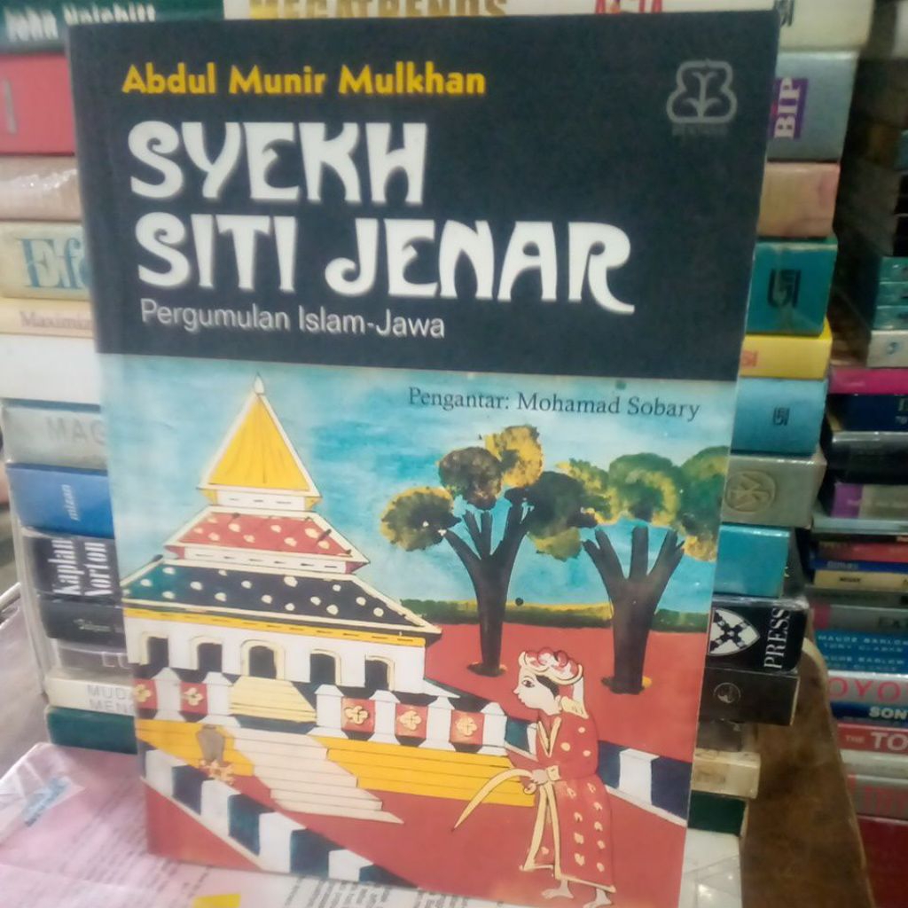 SYAIKH SITI JENAR PERGUMULAN ISLAM-JAWA