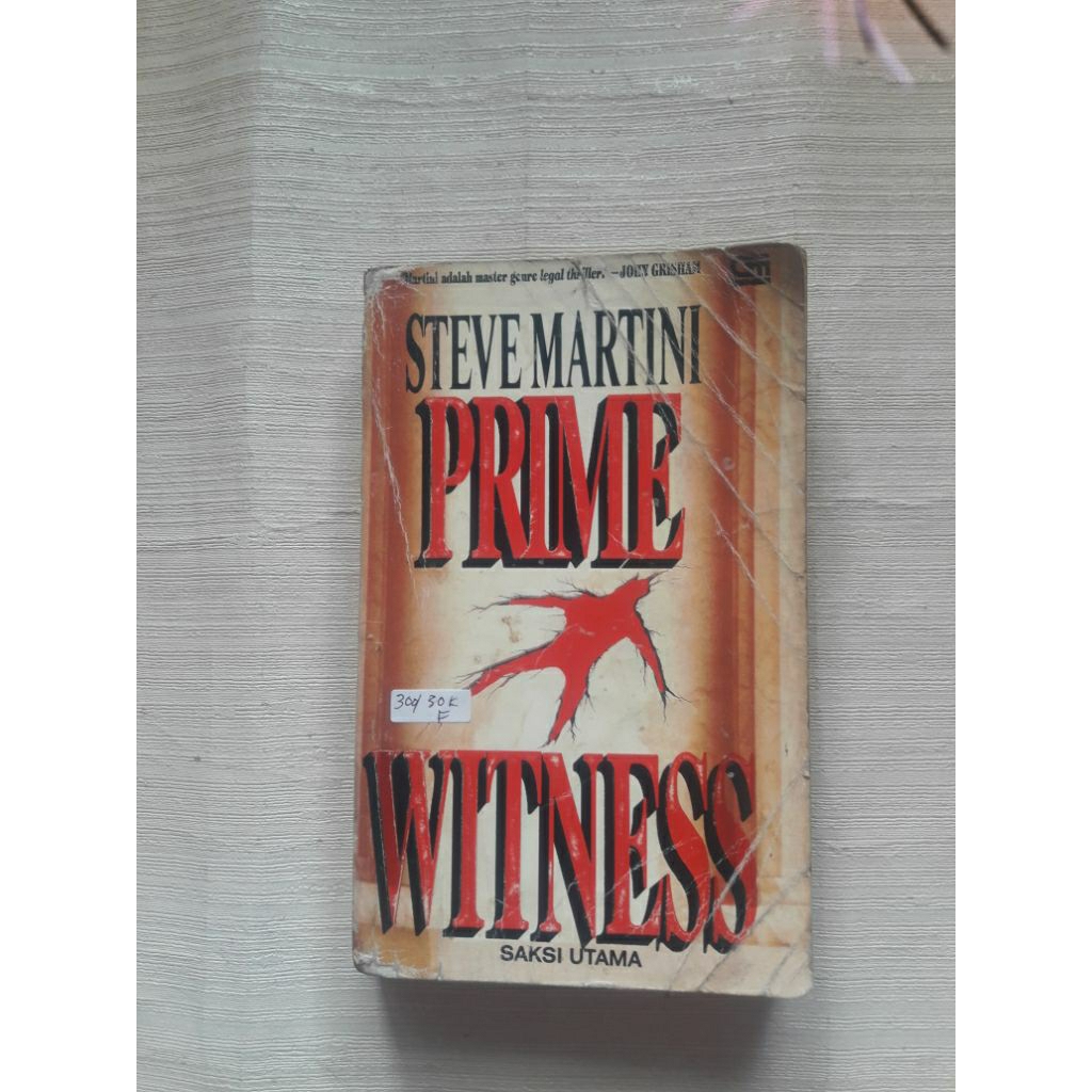 Prime Witness - Saksi Mata oleh Steve Martini