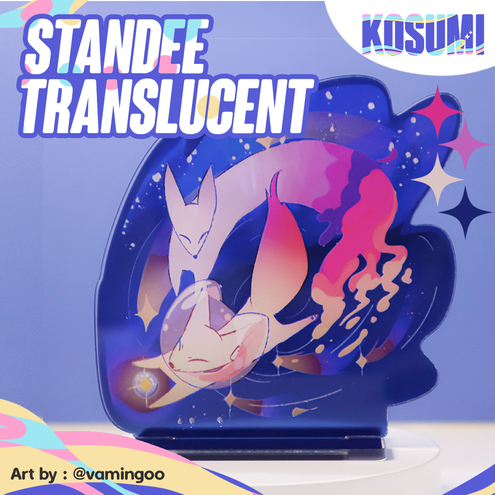 Custom Standee Akrilik Figur Translucent // Custom Acrylic Standee Translucent - Kosumi