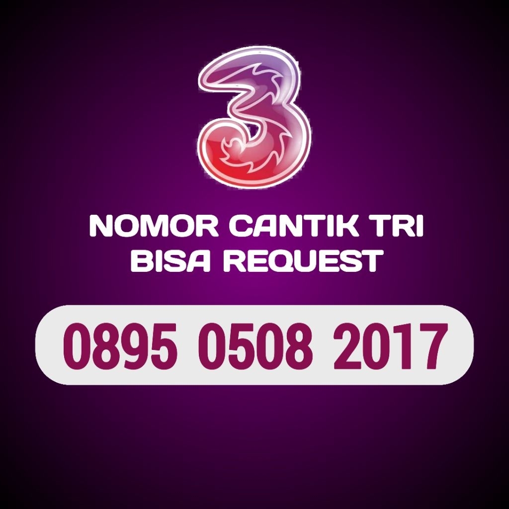 nomor cantik tri tanggal lahir bisa request