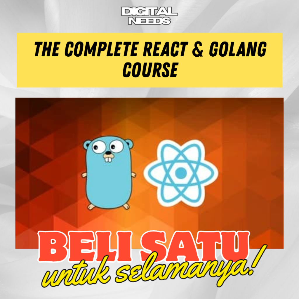 [e-course] Belajar The Complete React and Golang Course 2026