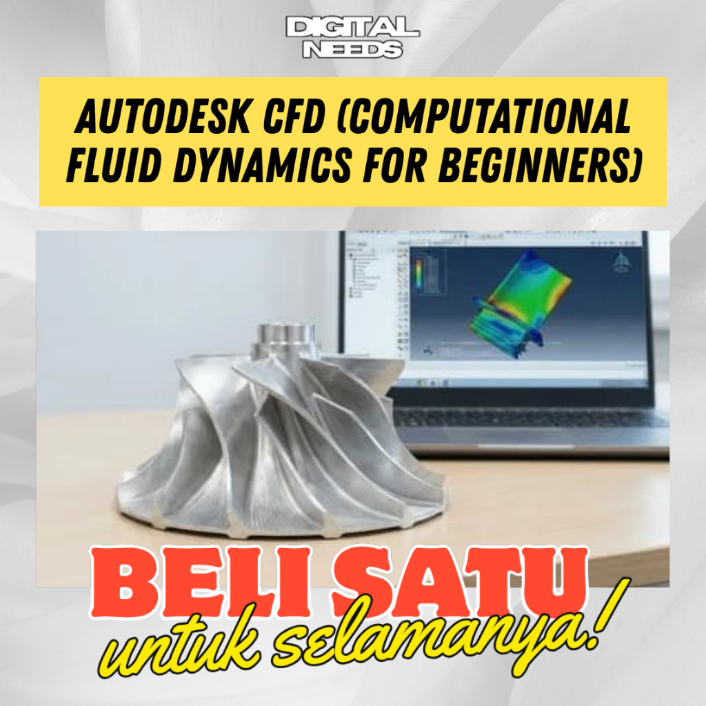 [e-course] Belajar Autodesk CFD Computational Fluid Dynamics for Beginners 2026