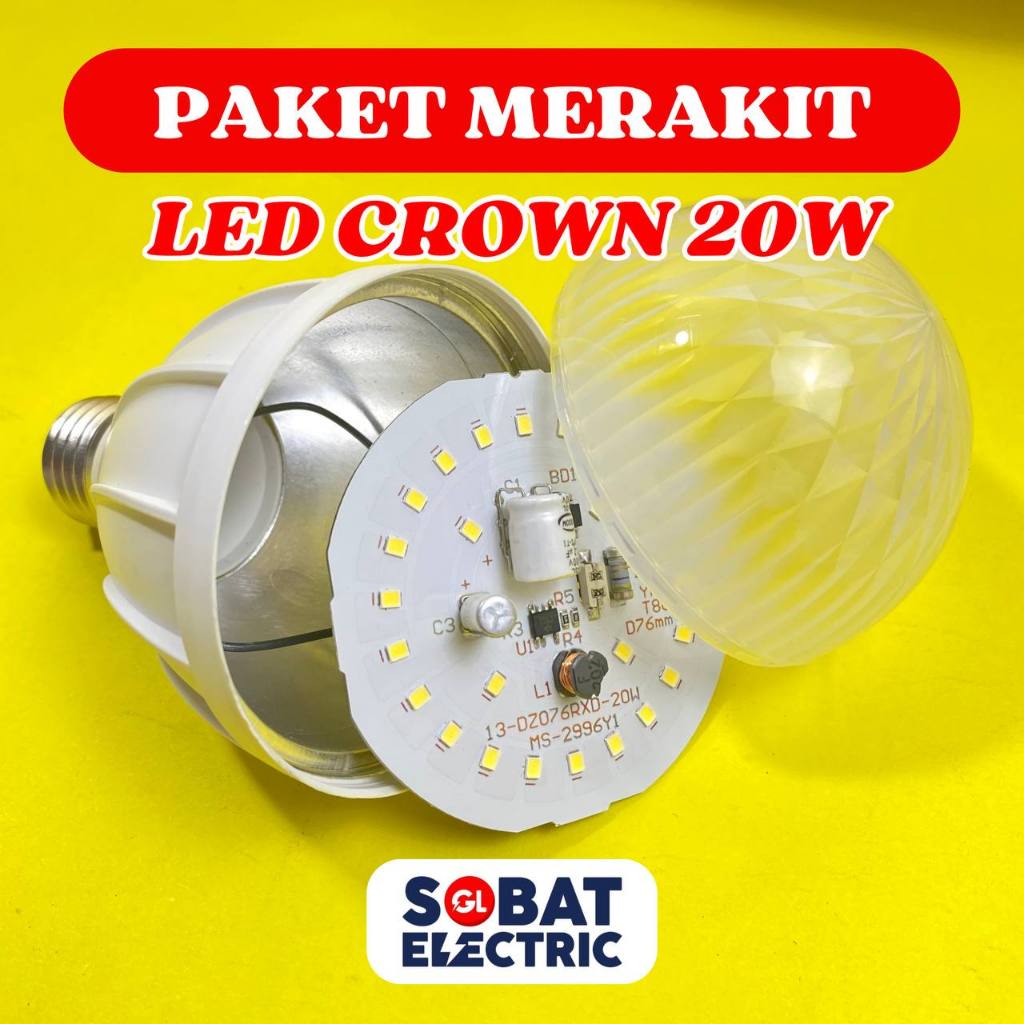 Paket Merakit 20 Watt Crown - Rakitan Lampu LED