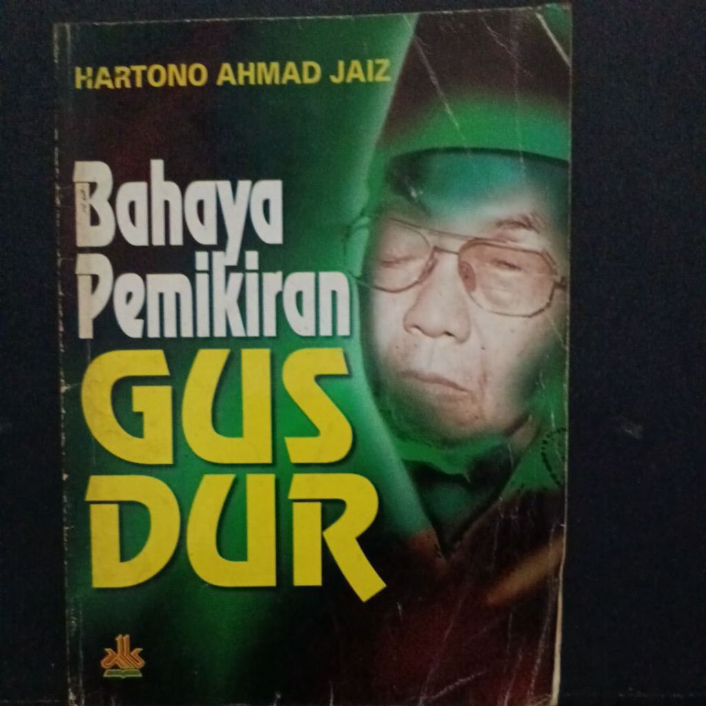 BAHAYA PEMIKIRAN GUS DUR