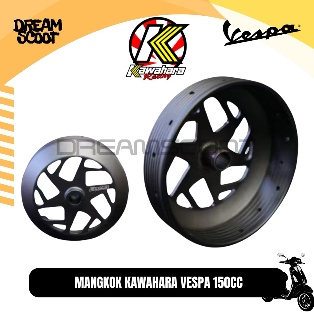 Mangkok Kawahara DR Racing Vespa Matic 150cc Vespa Sprint Vespa Primavera Mangkok Vespa Mangkok CVT 