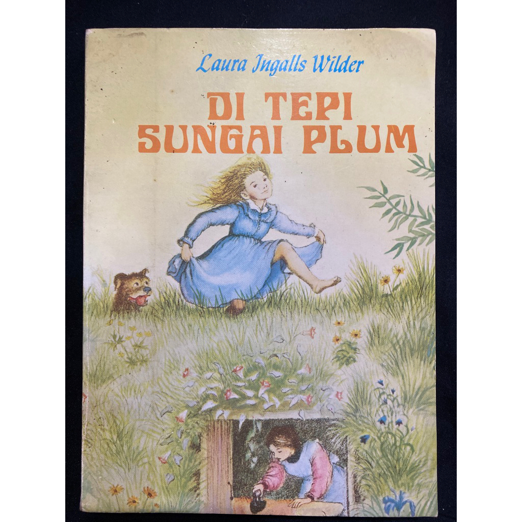 Buku Original DI TEPI SUNGAI PLUM - LAURA INGALLS WILDER