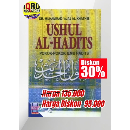 Ushul Al-Hadits Pokok-Pokok Ilmu Hadits | buku asli