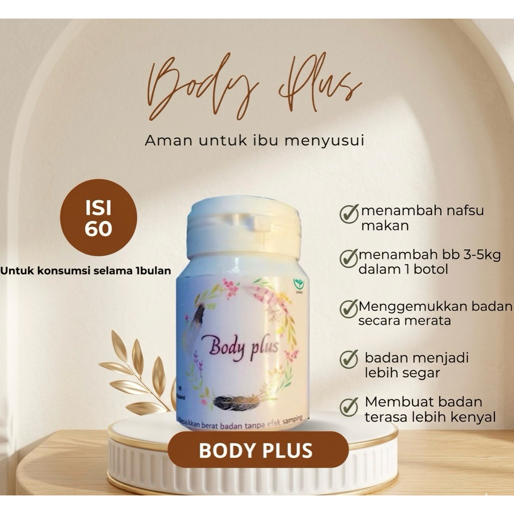 BODY PLUS/PENGGEMUK BADAN