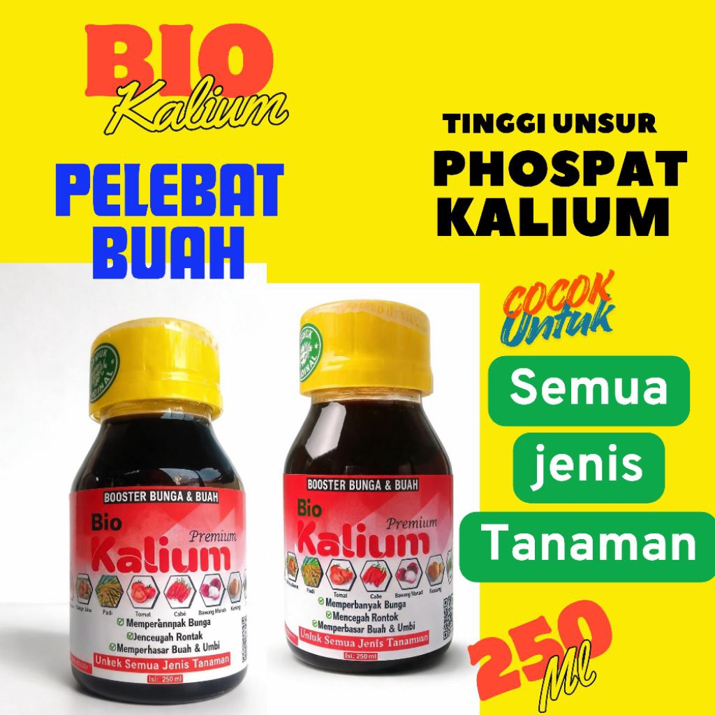 Pupuk Bio Kalium Pelebat Bunga & Buah Semua Jenis Tanaman