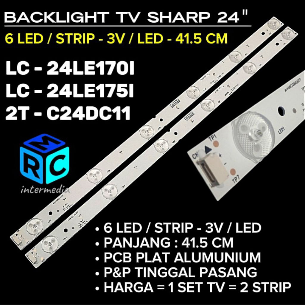 BACKLIGHT TV SHARP LC-24LE170I LC-24LE175I 2T-C24DC11 BACKLIGHT TV LED SHARP 24 INCH 6 LED 3V