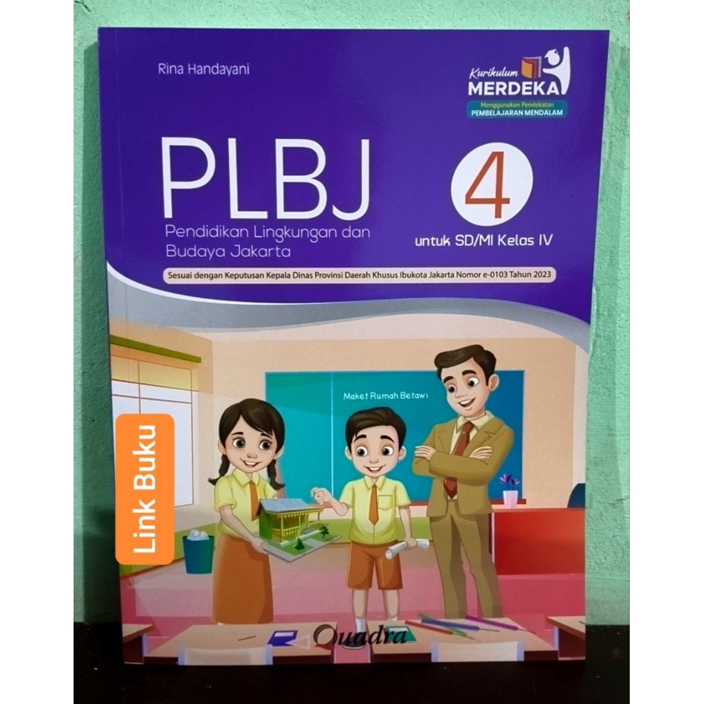 Buku PLBJ Kelas 4 SD Kurikulum Merdeka Penerbit Quadra