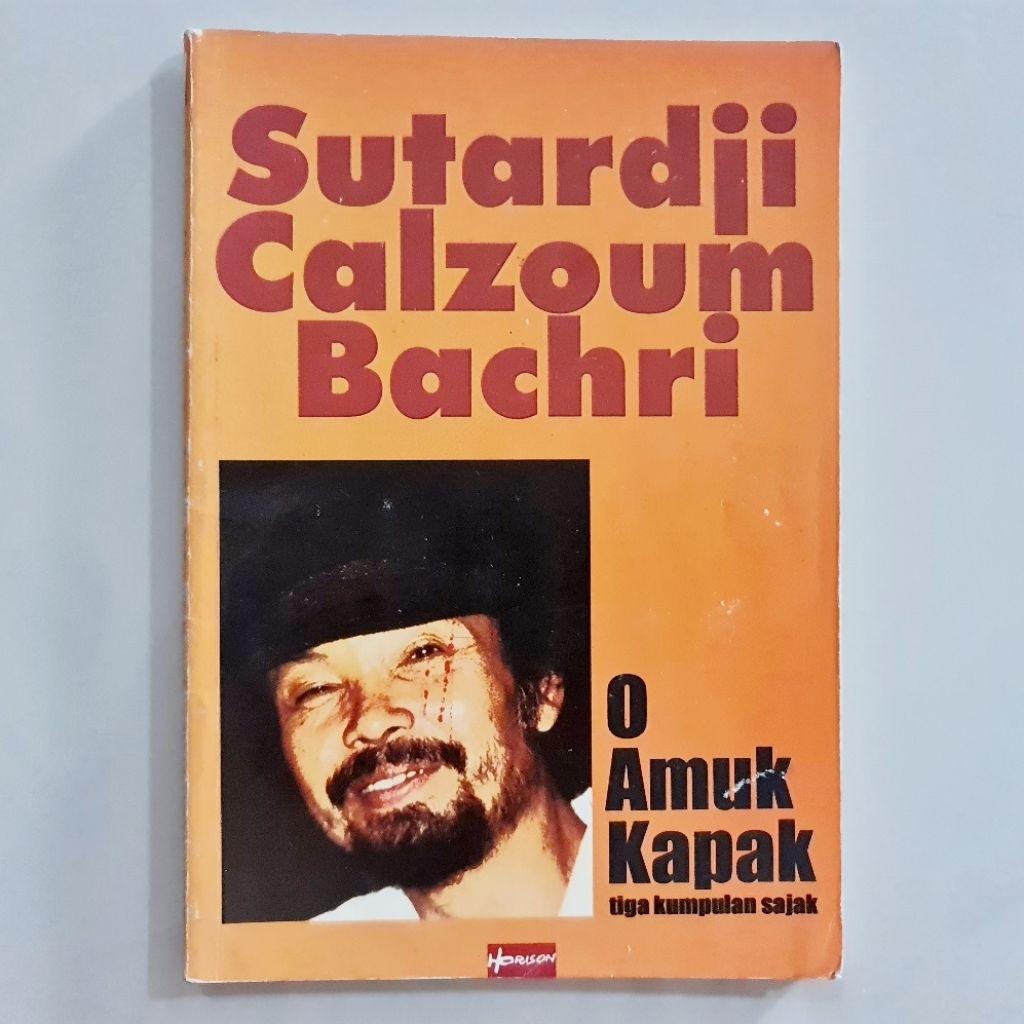 Buku "O AMUK KAPAK" karya Sutardji Calzoum Bachri | Kumpulan Sajak | Sastra Puisi