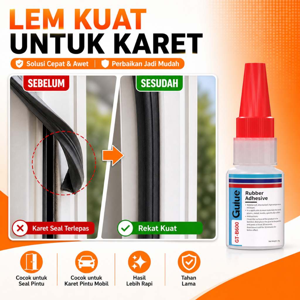 Lem Karet Super Kuat BT-B600 Cocok untuk Seal Pintu, jendela & Karet Mobil. cepat merekat dan tahan 
