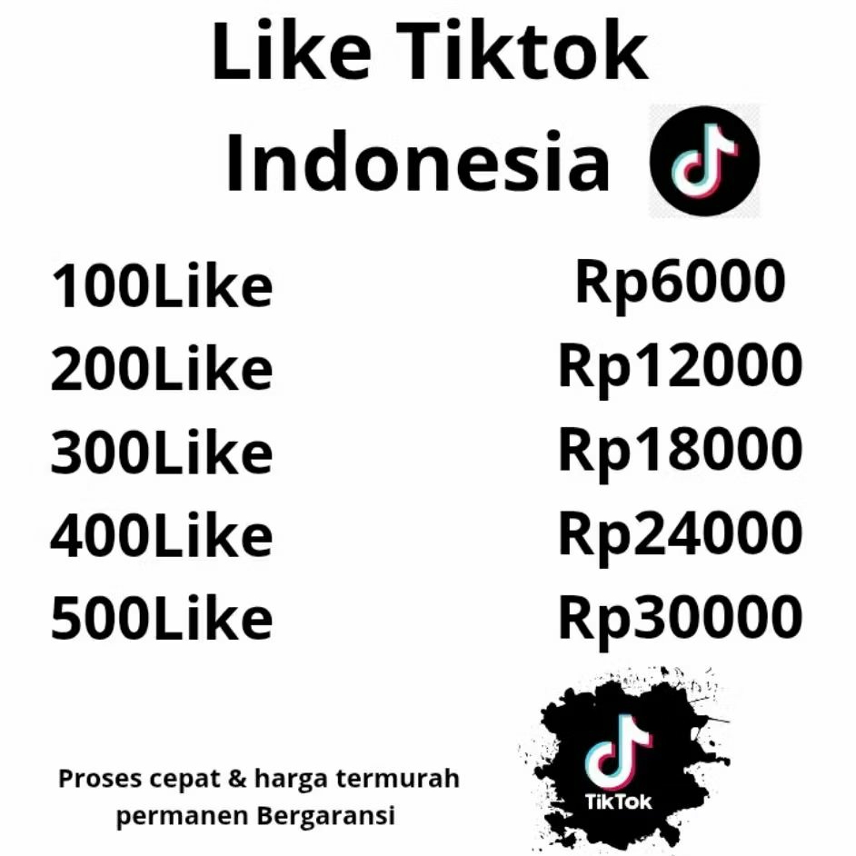 Like Tiktok Indonesia Termurah Permanen Bergaransi 100%