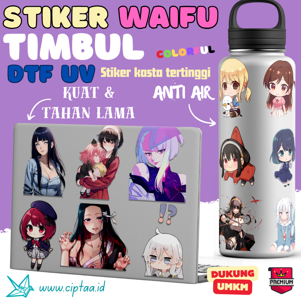 Stiker WAIFU (V1) - Stiker Timbul DTF UV - Sticker Kasta Tertinggi