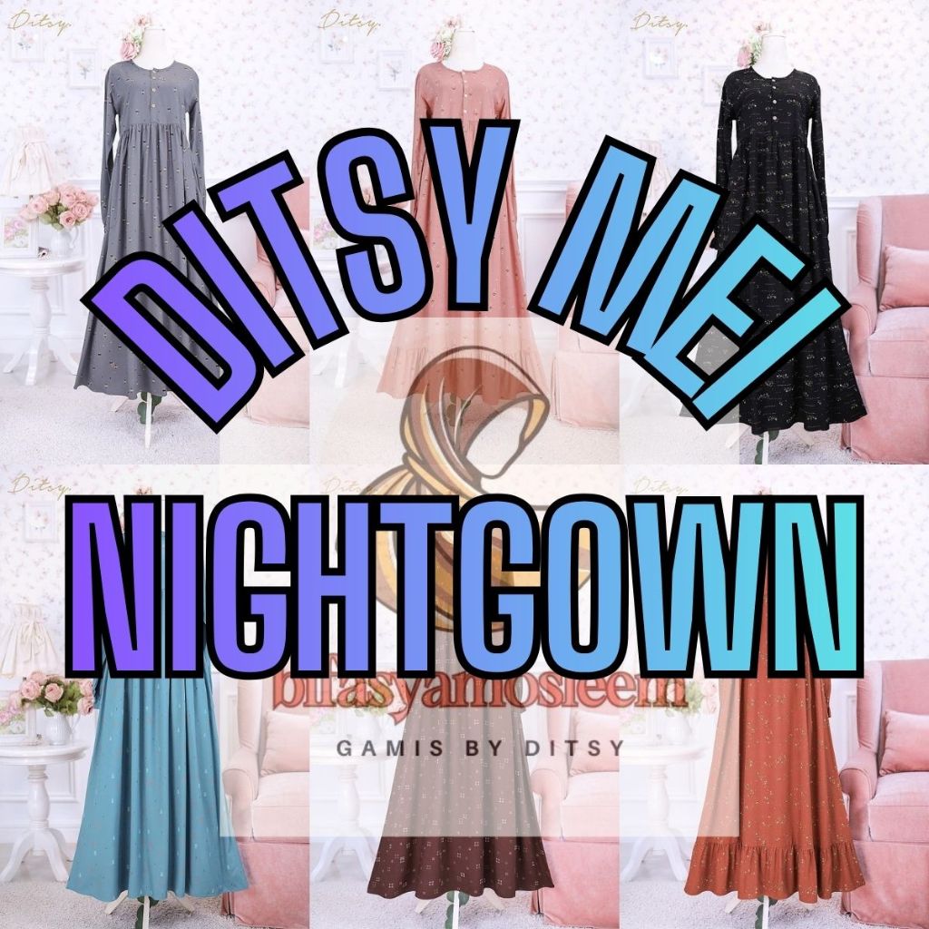 DITSY MEI 2026 NIGHTGOWN GAMIS SIZE XS S M L XL XXL XXXL