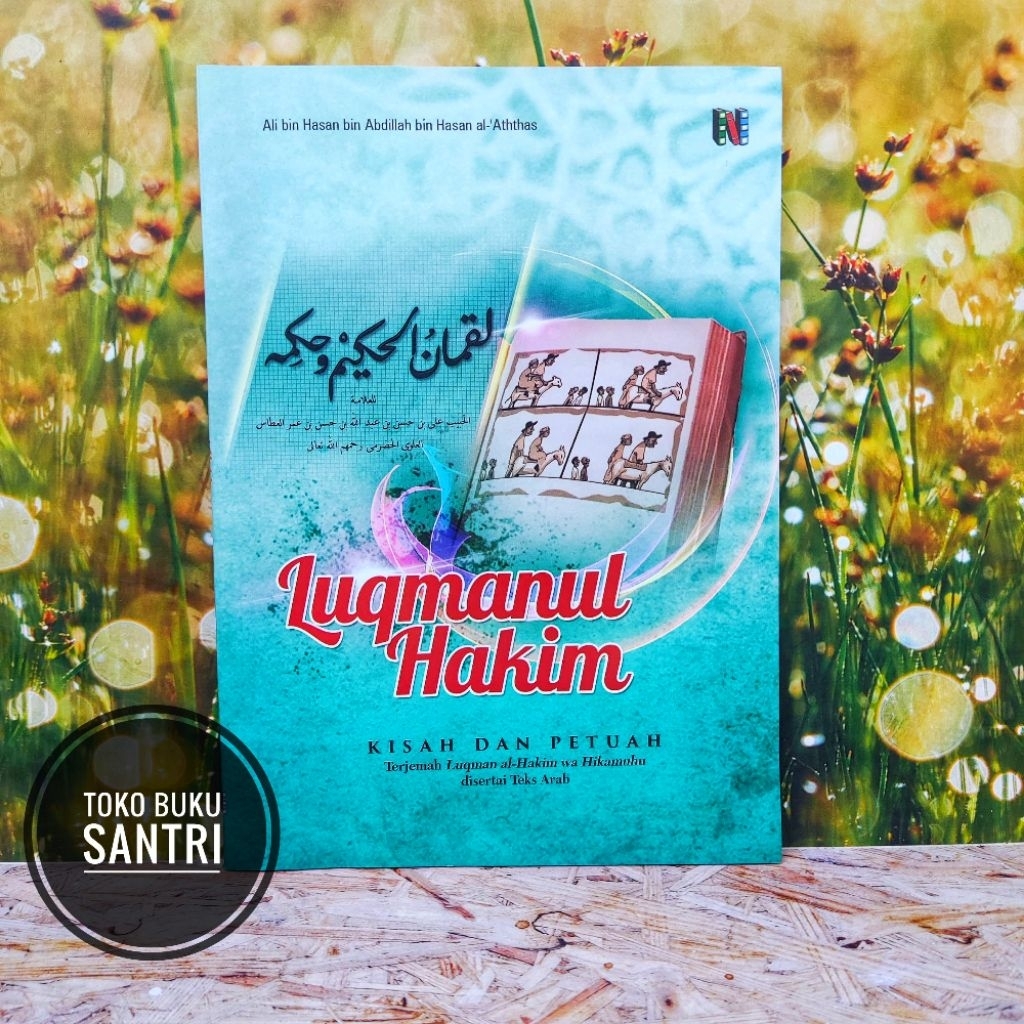 Terjemah Lukmanul Lukman Al Hakim ~ Kisah dan Petuah Lukmanul Hakim