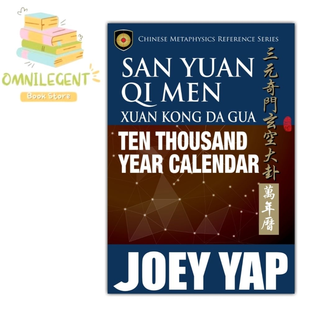 Buku San Yuan Qi Men Xuan Kong Da Gua Ten Thousand Year Calendar Joey Yap