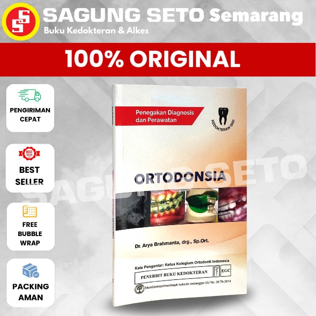 BUKU ORTODONSIA PENEGAKAN DIAGNOSIS DAN PERAWATAN - ARYA BRAHMANTA