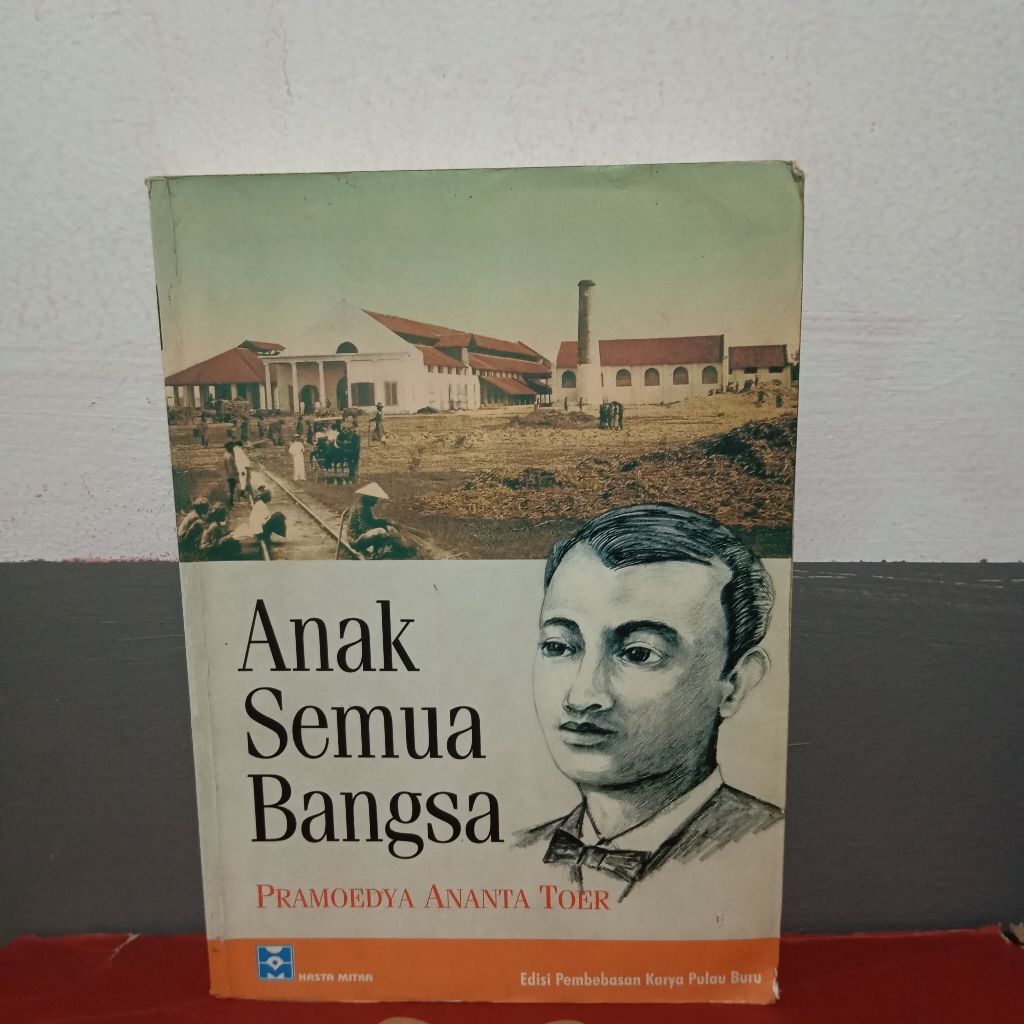 Anak semua Bangsa - Pramoedya ananta toer