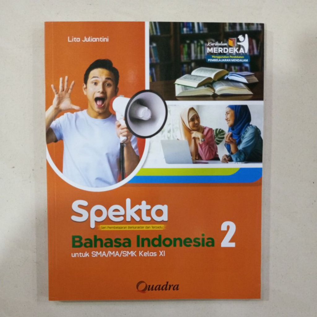 Quadra Spekta Bahasa Indonesia 2 SMA MA SMK kls XI Kurikulum Merdeka