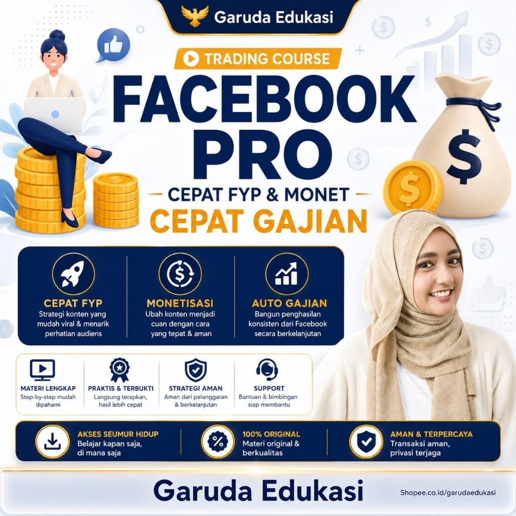 Full Materi FB PRO - CEPAT MONET, CEPAT GAJIAN & CEPAT FYP DI FACEBOOK PRO