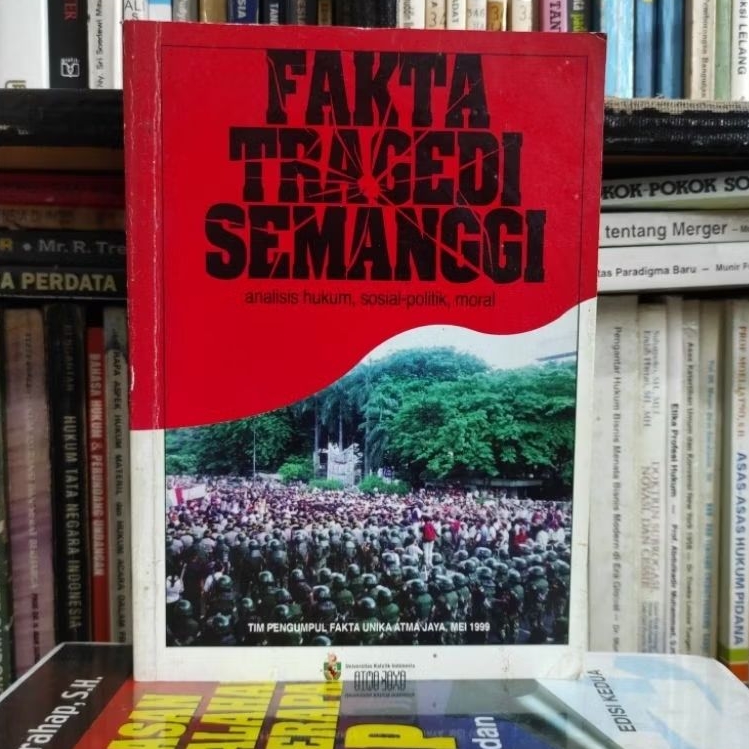 Fakta tragedi semanggi analis hukum sosial politik moral ORIGINAL