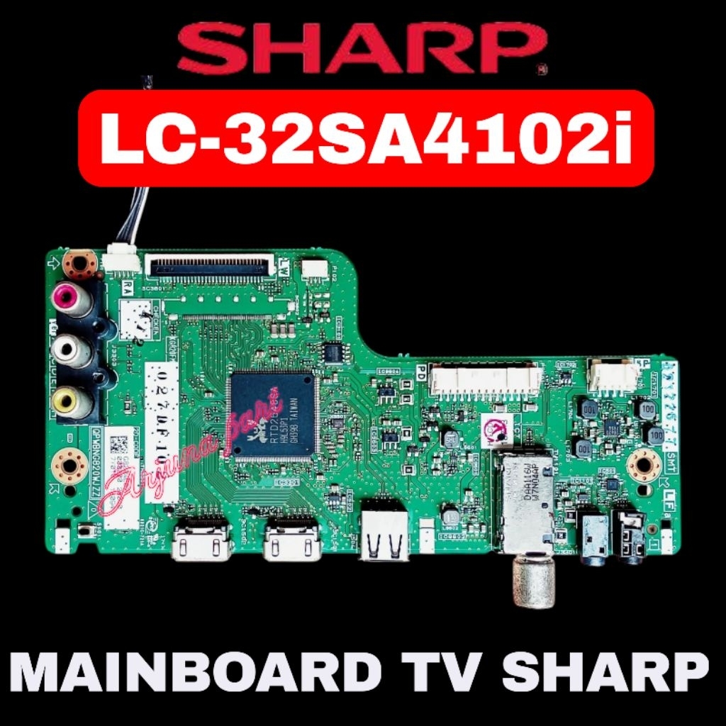 MB TV SHARP LC-32SA4102i / MAINBOARD TV SHARP LC-32SA4102i / MESIN TV SHARP LC-32SA4102i / MODUL TV 