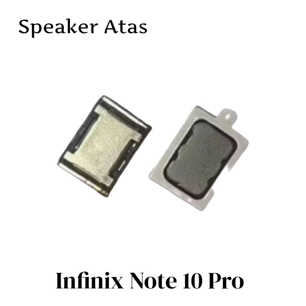 Speaker Telepon Atas Depan Infinix Note 10 Pro Original