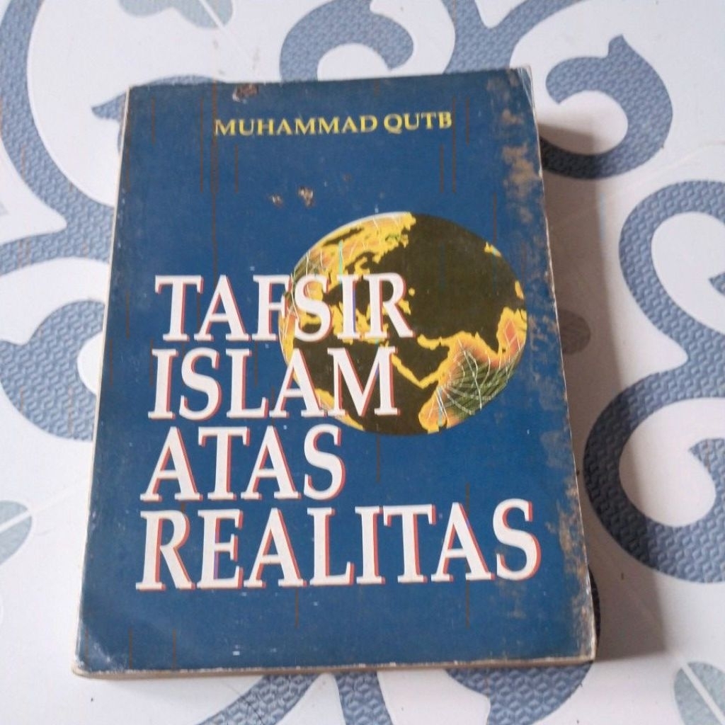 TAFSIR ISLAM ATAS REALITAS ( SEKEN ORIGINAL)