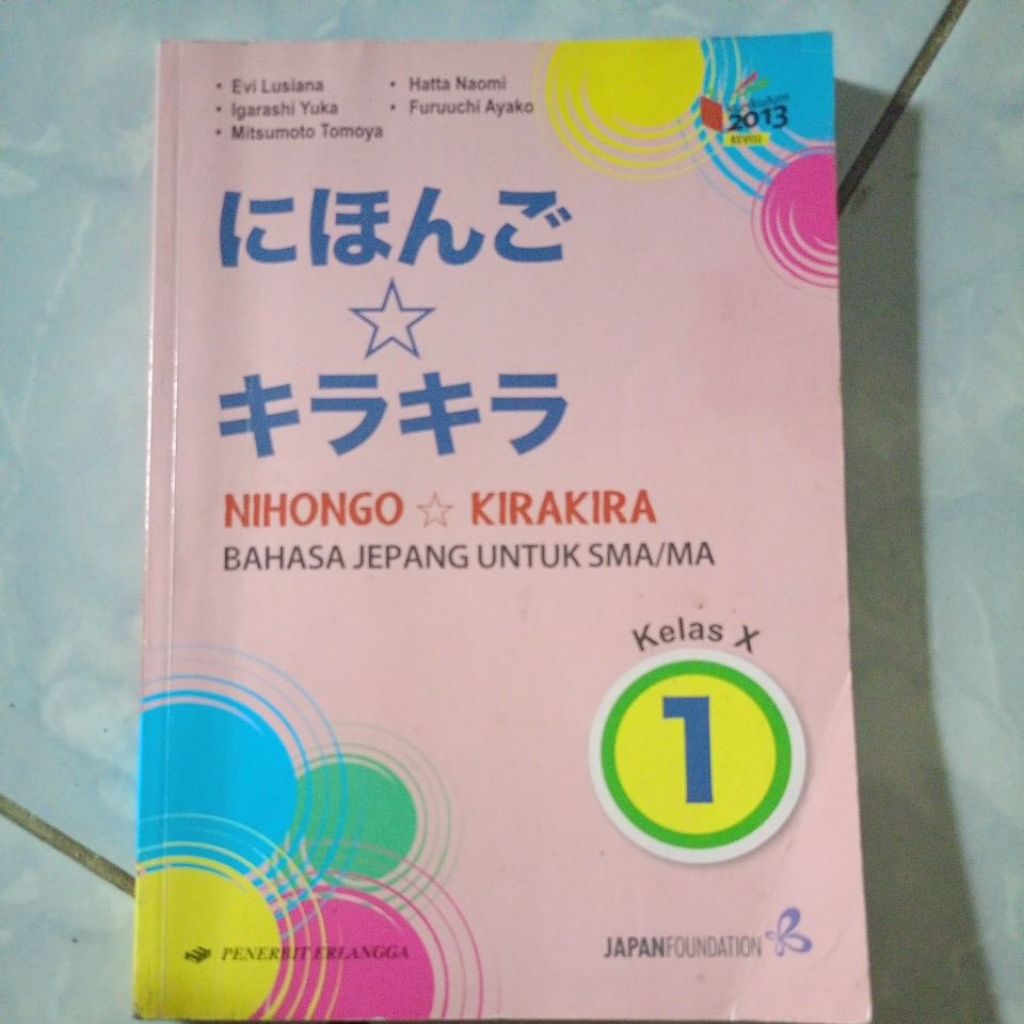 Buku bekas Nihongo Kirakira Bahasa Jepang untuk SMA/MA kelas X (1)