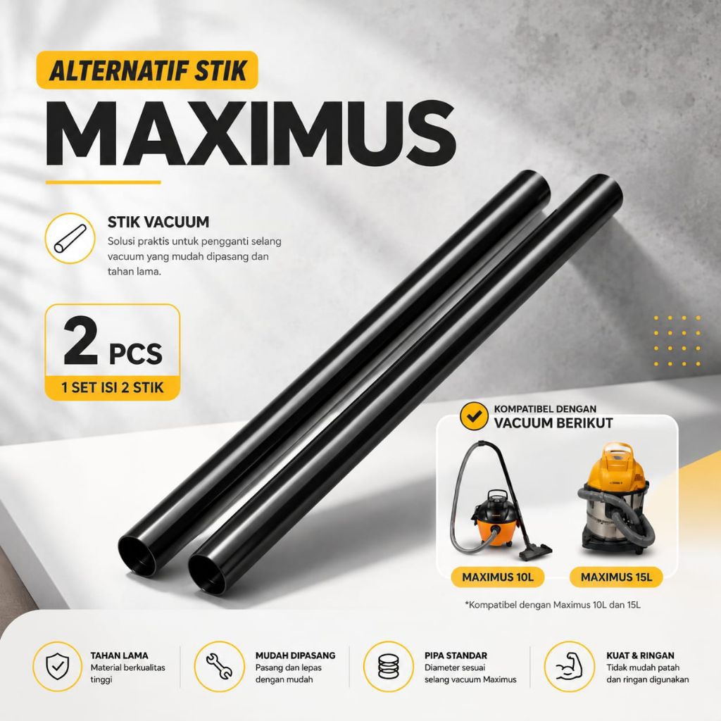 ALTERNATIF STIK VACUUM MAXIMUS 10L & 15L . COCOK UNTUK STIK VACUUM WET & DRY MAXIMUS 15L . VACUUM MA