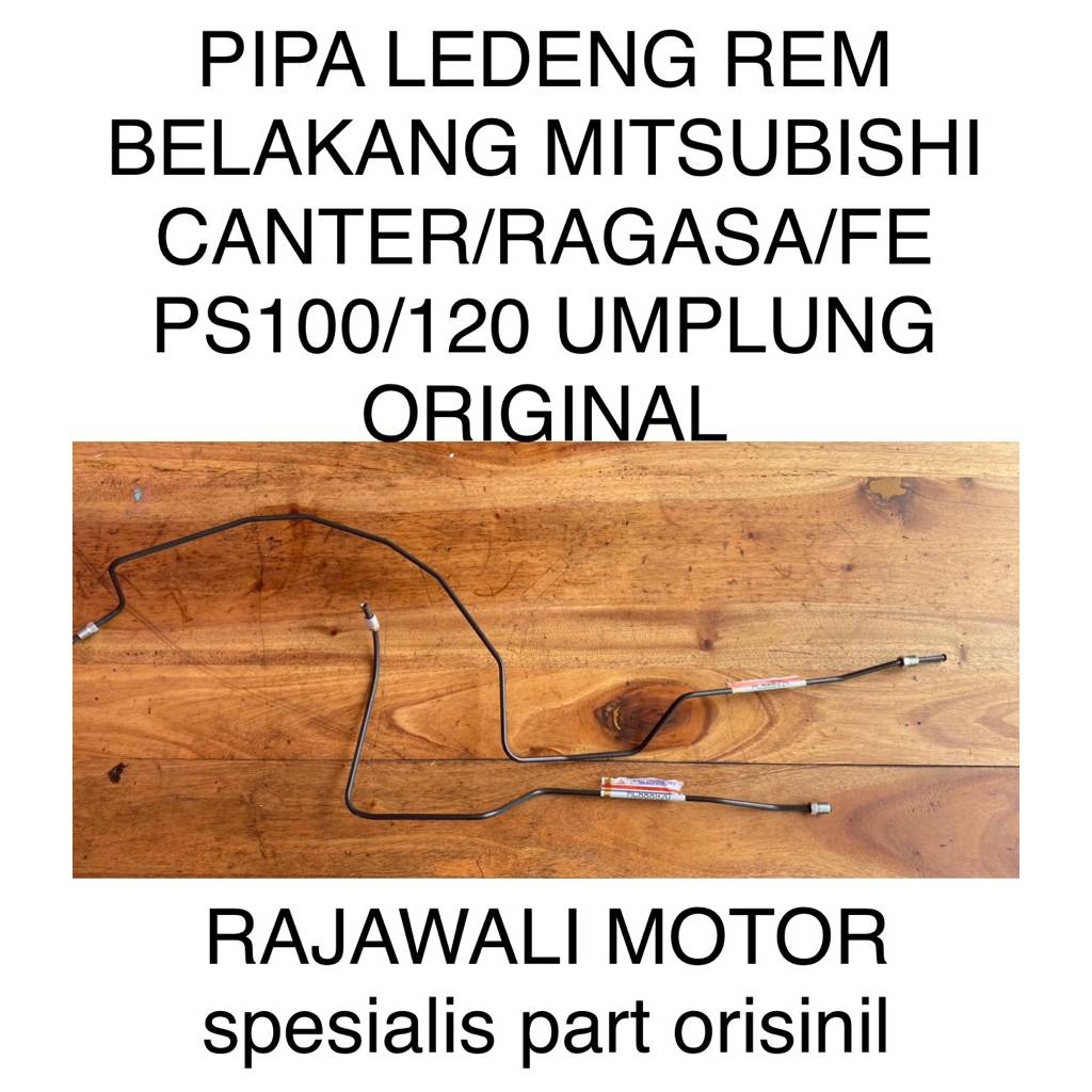 PIPA LEDENG REM BELAKANG MITSUBISHI CANTER 110,125 / RAGASA/FE PS100/120 UMPLUNG 100% ORIGINAL kiri 