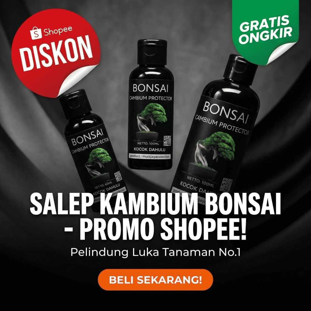 SALEP KAMBIUM BONSAI/SALEP KAMBIUM F1 60ML/100ML/250ML/SALEP PENUTUP LUKA POTONG TERMURAH