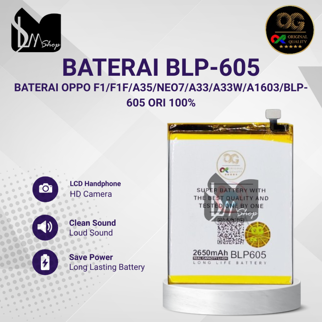 BATTERY | BATERAI | BATRE OPPO F1/F1F/A35/NEO7/A33/A33W/A1603/BLP-605 ORI OG SUPER 100%