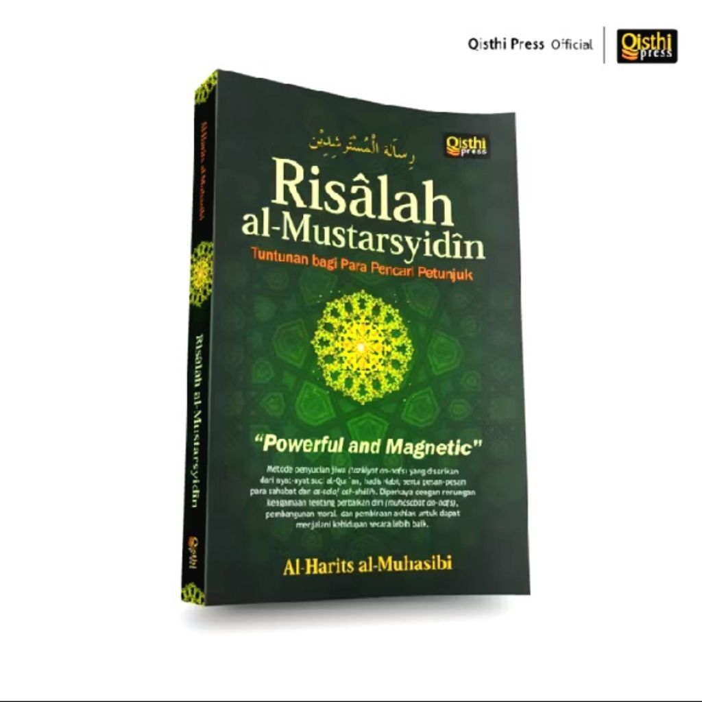 RISALAH AL-MUSTARSYIDIN. TUNTUNAN BAGI PARA PENCARI PETUNJUK. AL-HARITS AL-MUHASIBI QISTHI PRESS