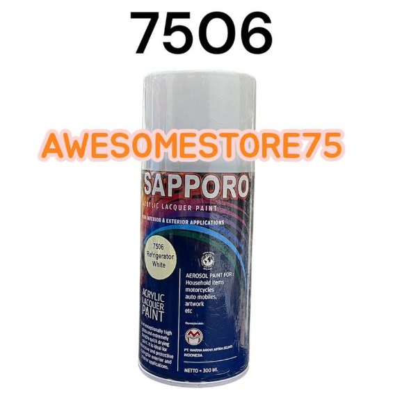 SAPPORO 7506 Refrigerator White Putih Kulkas Gading Cat Semprot Pilox Pylox Mobil Motor