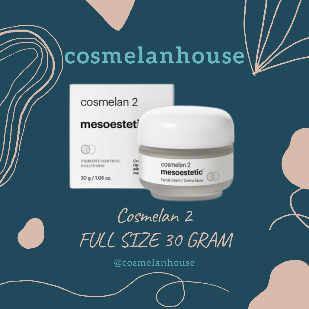 Cosmelan 2 Full Size 30gr Mesoestetic - Krim Perawatan Flek Wajah BEST SELLER