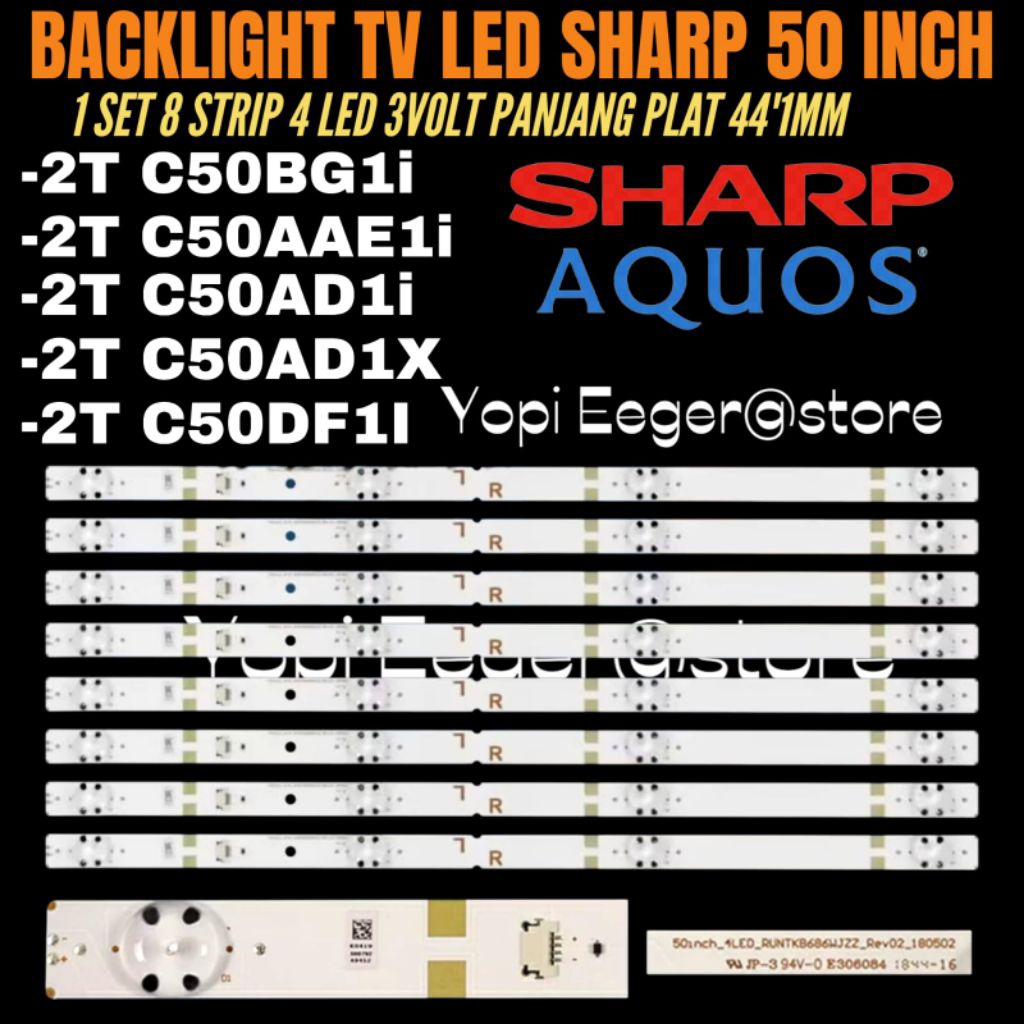 BACKLIGHT TV LED SHARP 50 INCH 2T-C50BG1I- 2T-C50AAE1I- 2T-C50AD1I- 2T-C50AD1X- 2T-C50DG1I BACKLIGHT