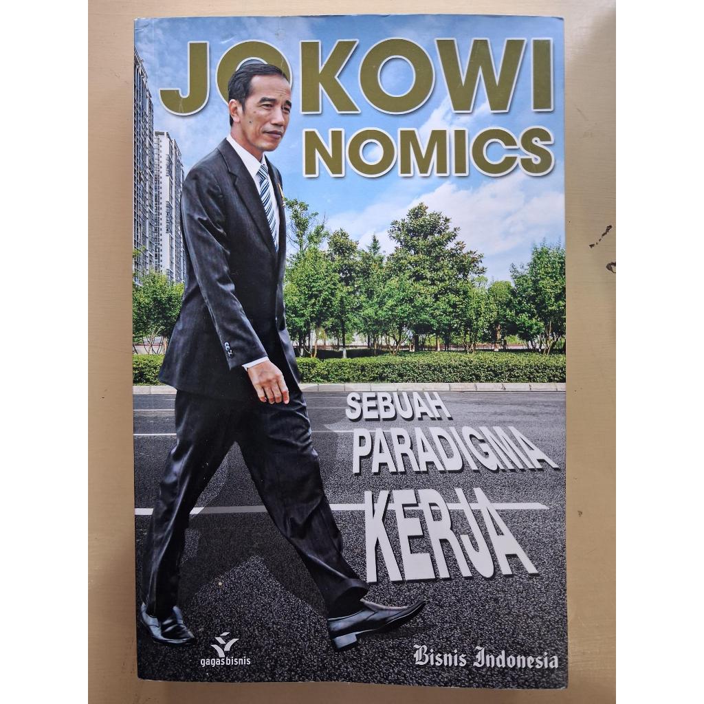 Buku JOKOWINOMICS Paradigma Radikal Mengelola Negara di Tengah Kontroversi Pembangunan - Literasi Po